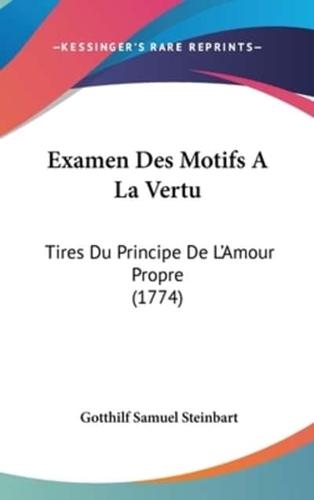 Examen Des Motifs A La Vertu