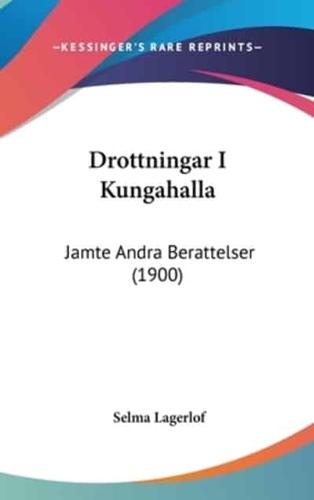 Drottningar I Kungahalla