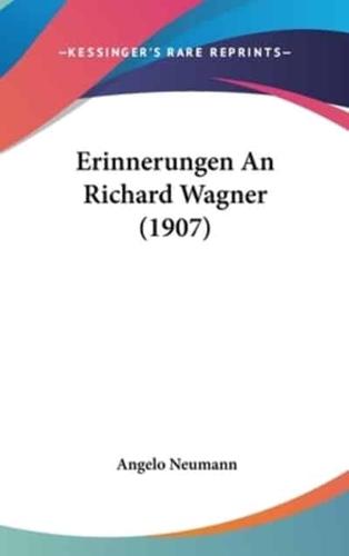 Erinnerungen An Richard Wagner (1907)