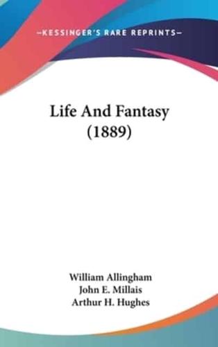 Life And Fantasy (1889)