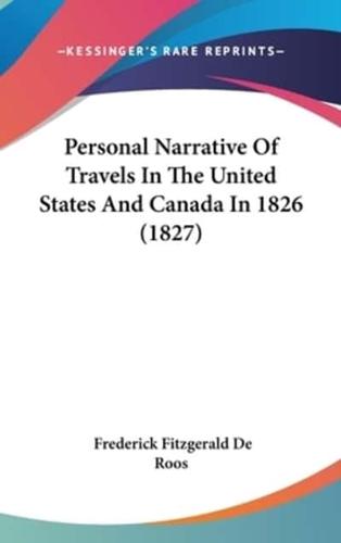 Personal Narrative Of Travels In The United States And Canada In 1826 (1827)