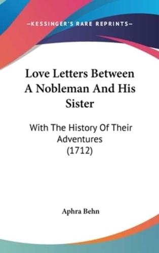 Love Letters Between A Nobleman And His Sister