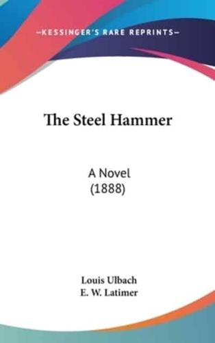 The Steel Hammer