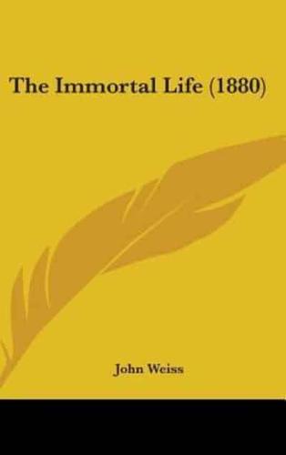 The Immortal Life (1880)