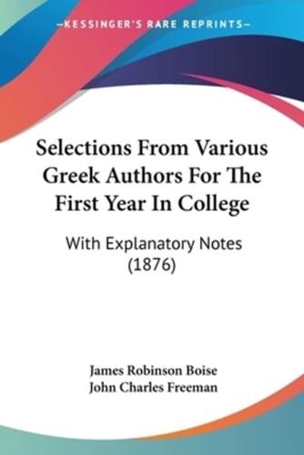 Selections From Various Greek Authors For The First Year In College