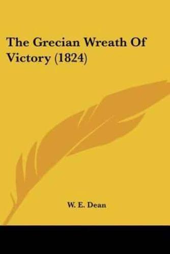 The Grecian Wreath Of Victory (1824)