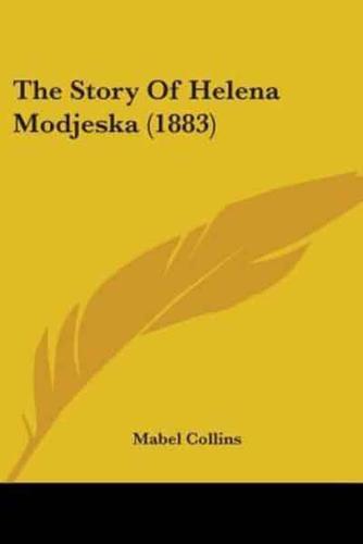 The Story Of Helena Modjeska (1883)