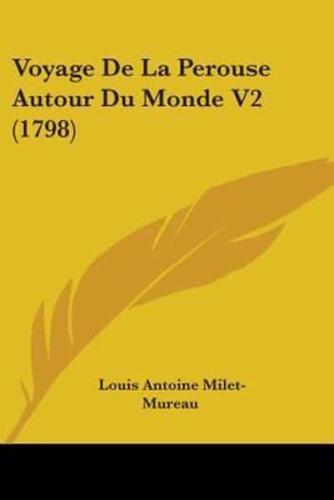 Voyage De La Perouse Autour Du Monde V2 (1798)