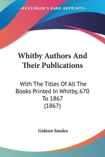 Whitby Authors And Their Publications