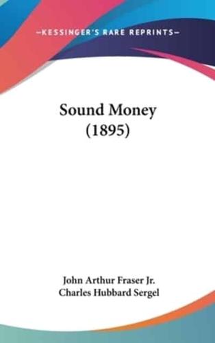 Sound Money (1895)