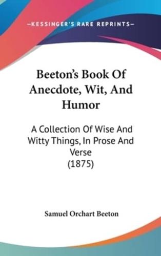 Beeton's Book of Anecdote, Wit, and Humor