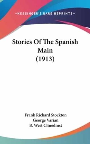 Stories Of The Spanish Main (1913)