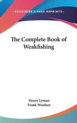 The Complete Book of Weakfishing