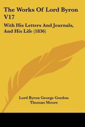 The Works of Lord Byron V17