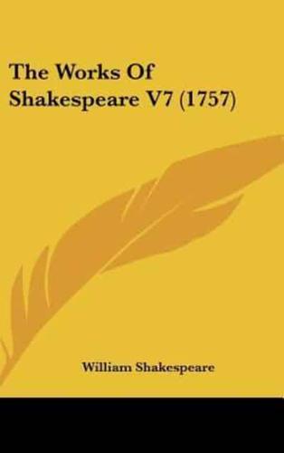 The Works Of Shakespeare V7 (1757)