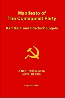 Manifesto of the Communist Party (Aka The Communist Manifesto)