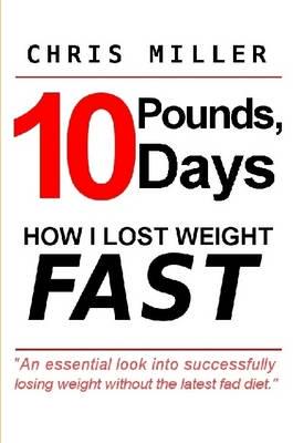 10 Pounds, 10 Days