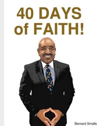 40 DAYS OF FAITH!