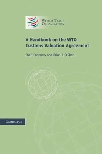 A Handbook on the WTO Customs Valuation Agreement