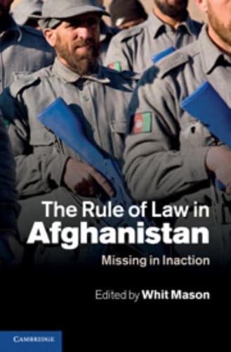 The Rule of Law in Afghanistan
