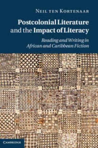 Postcolonial Literature and the Impact of Literacy