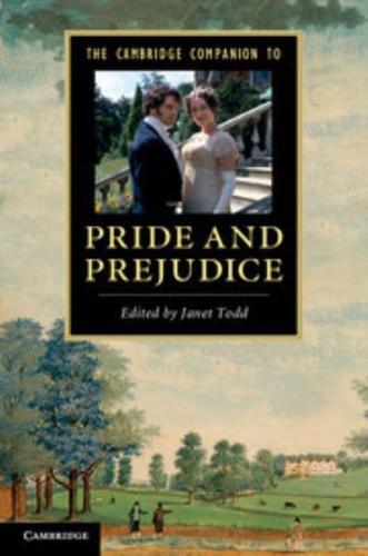 The Cambridge Companion to Pride and Prejudice