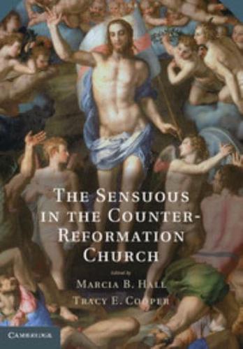 The Sensuous in the Counter-Reformation Church