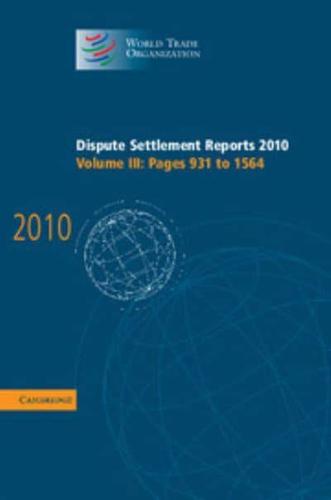 Dispute Settlement Reports 2010: Volume 3, Pages 931-1564