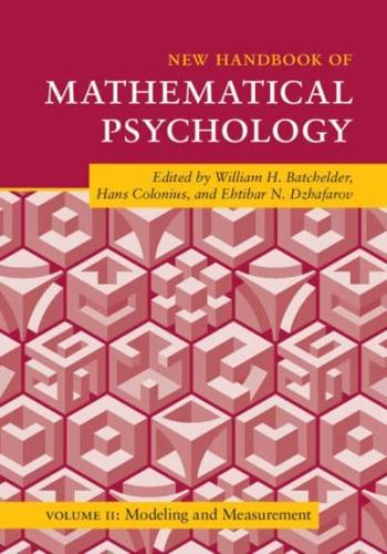 New Handbook of Mathematical Psychology. Volume 2 Modeling and Measurement