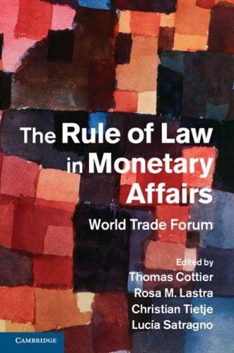 The Rule of Law in Monetary Affairs