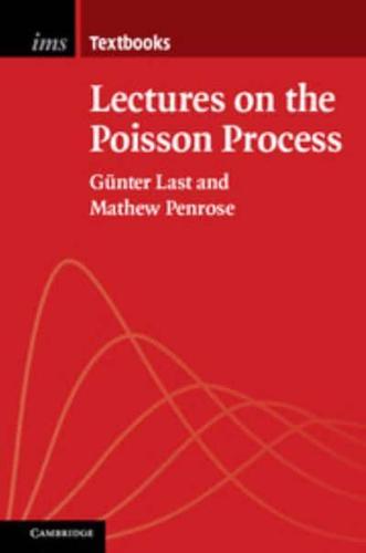 Lectures on the Poisson Process