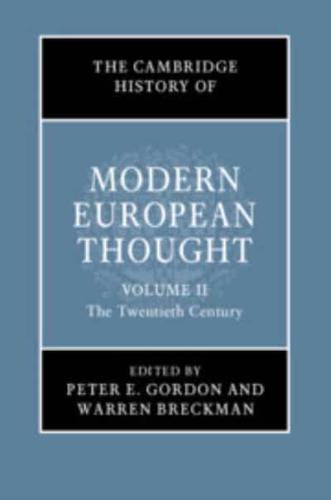 The Cambridge History of Modern European Thought. Volume 2 The Twentieth Century