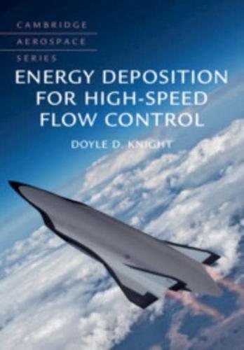 Energy Deposition for High-Speed Flow Control