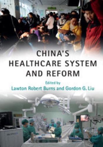 China's Healthcare System and Reform