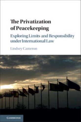 The Privatization of Peacekeeping
