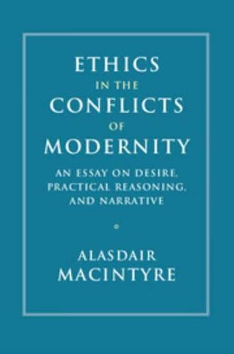 Ethics in the Conflicts of Modernity