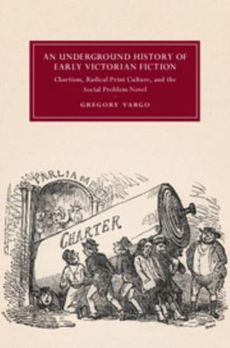 An Underground History of Early Victorian Fiction