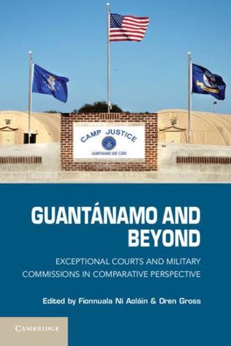 Guantánamo and Beyond