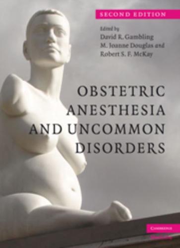 Obstetric Anesthesia and Uncommon Disorders