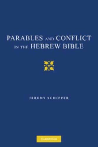 Parables and Conflict in the Hebrew Bible