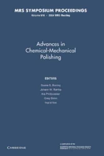 Advances in Chemical-Mechanical Polishing: Volume 816