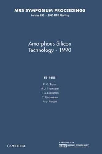 Amorphous Silicon Technology — 1990: Volume 192