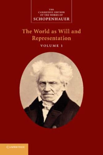 Schopenhauer: 'The World as Will and Representation': Volume 1