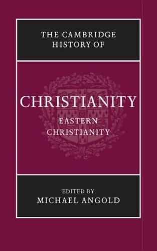 The Cambridge History of Christianity