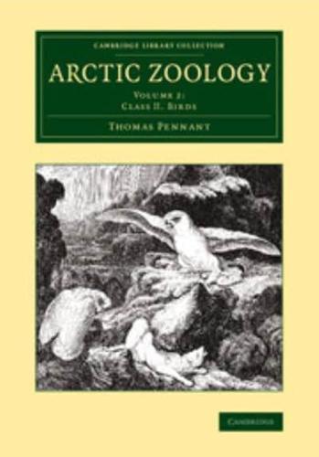 Arctic Zoology: Volume 2, Class II. Birds