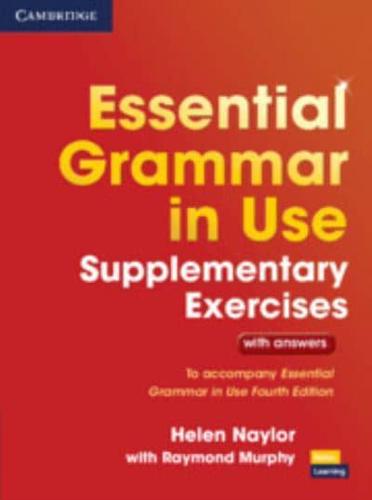 Essential Grammar in Use. Supplementary Exercises With Answers