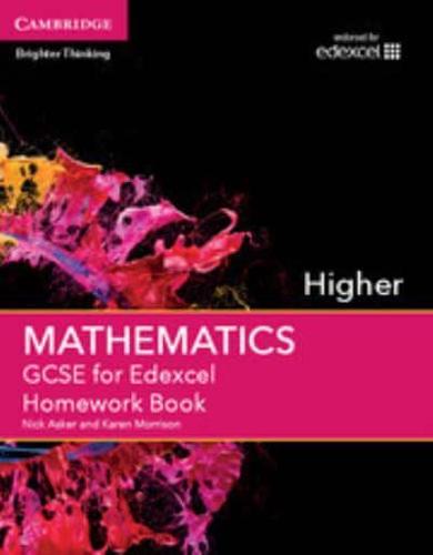 GCSE Mathematics for Edexcel. Higher Homework Book