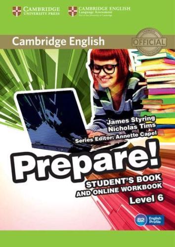 Cambridge English Prepare!. Level 6. Student's Book and Online Workbook