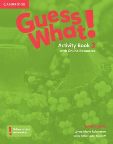 Guess What! Level 3 Activity Book With Online Resources British English