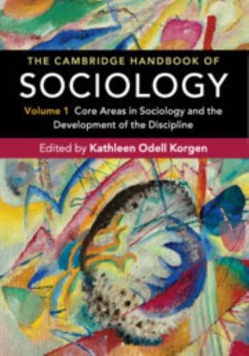 The Cambridge Handbook of Sociology. Volume 1